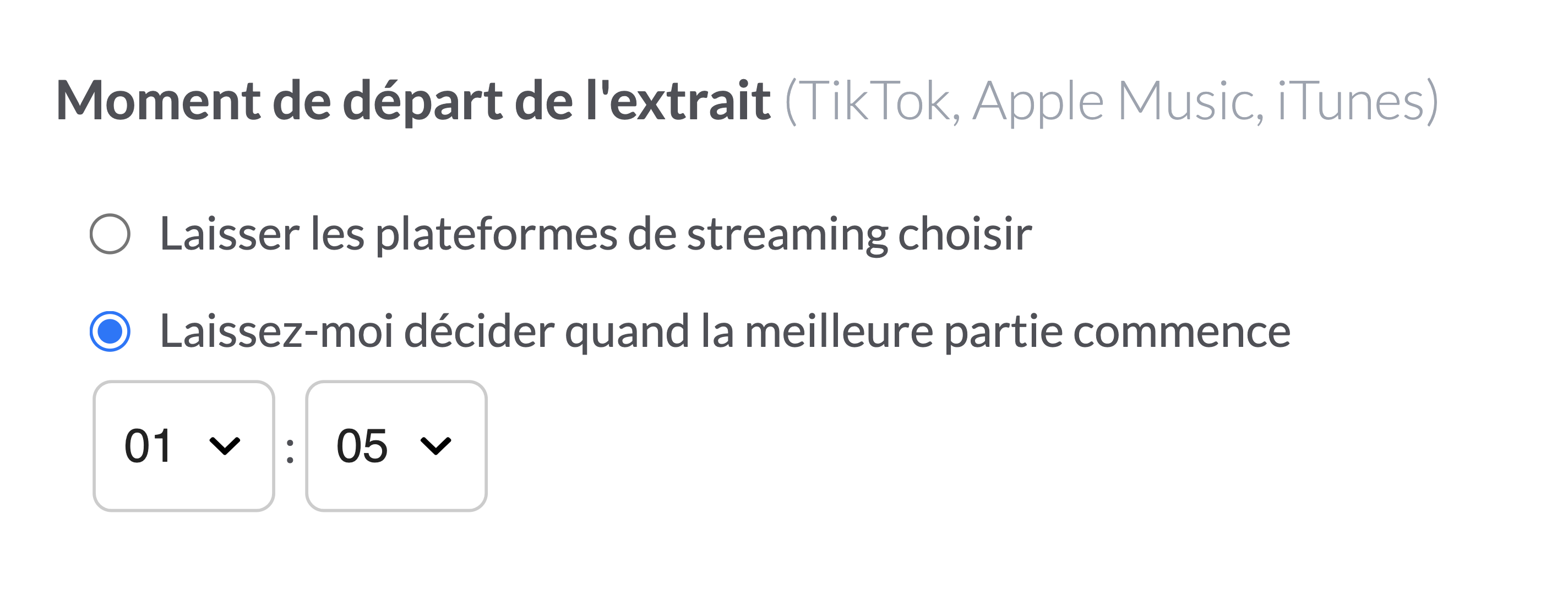 Choisissez l'option " Laissez-moi décider quand démarre l'extrait" pour spécifier le début de l'aperçu audio sur les services de streaming.