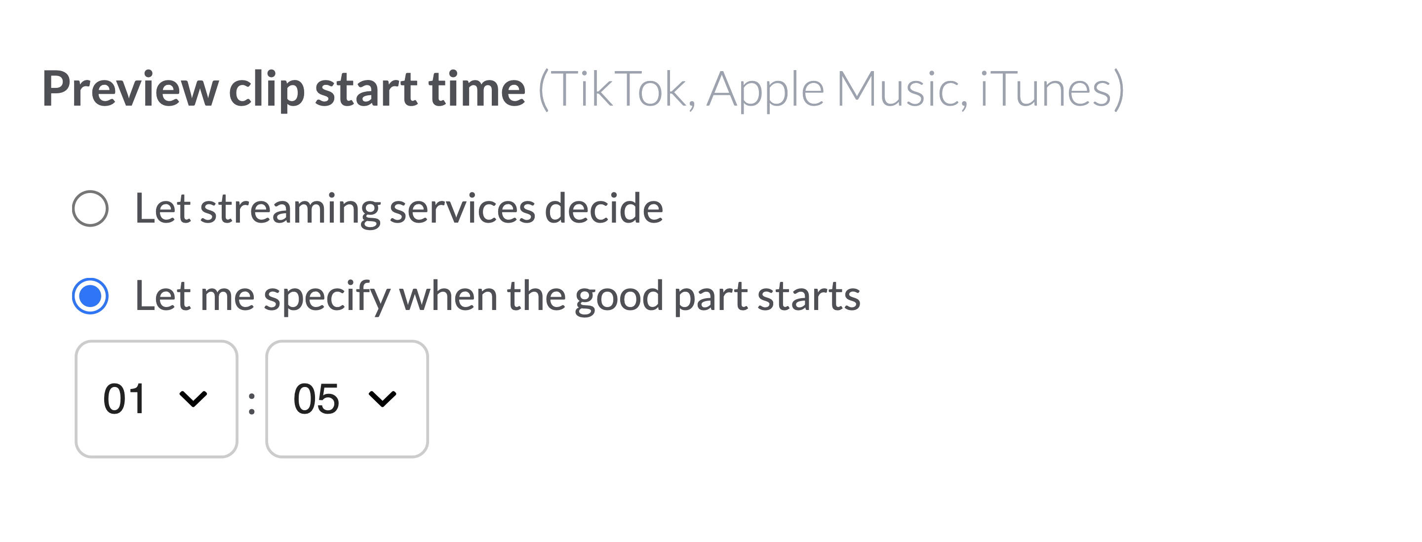 Choose the option “Let me specify when the good part starts” to specify a start time for audio previews in streaming services.