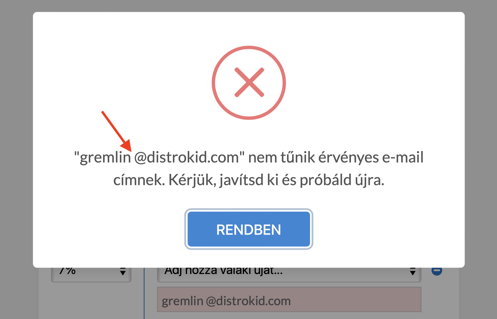 Képernyőkép "érvénytelen részesedési e-mail cím" felugró hibaüzenetről: lehetséges helytelen szóközhasználat a felhasználó által megadott e-mail címben.