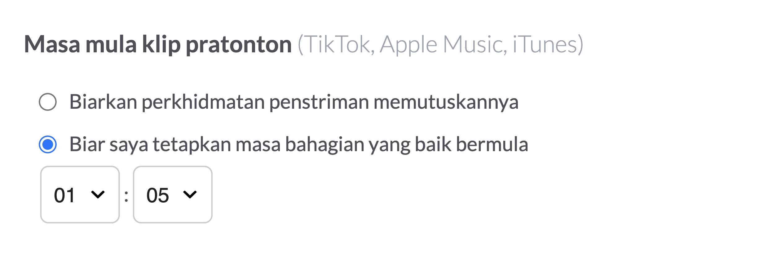 Pilih pilihan "Biar saya tetapkan masa bahagian yang baik bermula" untuk menetapkan masa mula pratonton audio dalam perkhidmatan penstriman.